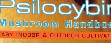 Psilocybin Mushroom Handbook – Easy indoor & outdoor cultivation